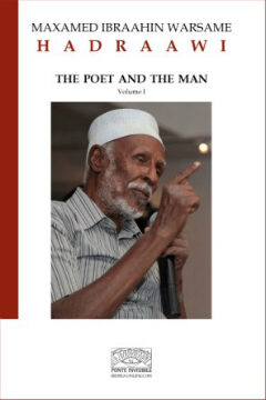 Hadraawi: The Poet and the Man